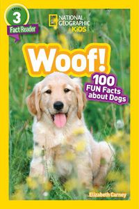 Cover image for National Geographic Kids Readers: Woof!