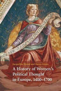 Cover image for A History of Women's Political Thought in Europe, 1400-1700