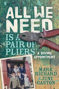 Cover image for All We Need is a Pair of Pliers: A Divine Appointment