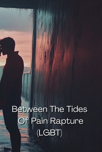 Cover image for Between The Tides Of Pain Rapture