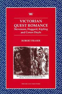 Cover image for Victorian Quest Romance: Stevenson, Haggard, Kipling and Conan Doyle