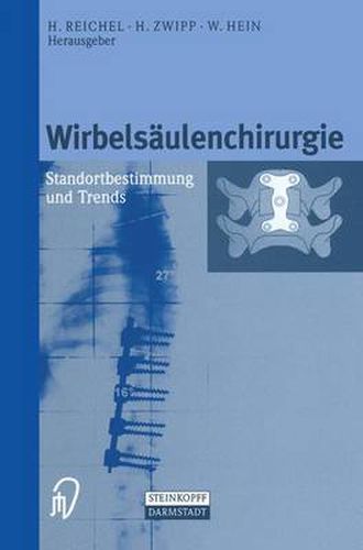 Wirbelsaulenchirurgie: Standortbestimmung Und Trends