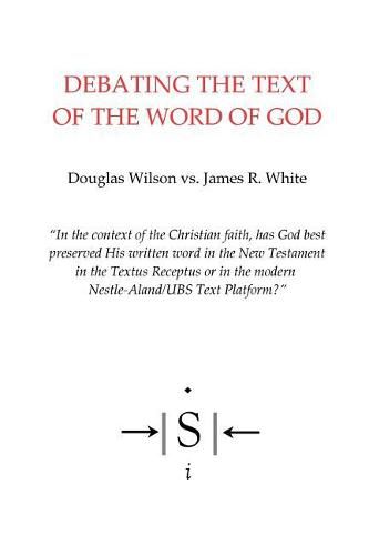 Debating the Text of the Word of God