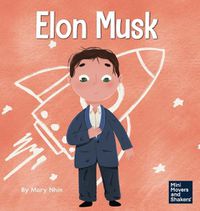 Cover image for Elon Musk: A Kid's Book About Inventions