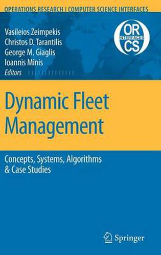 Cover image for Dynamic Fleet Management: Concepts, Systems, Algorithms & Case Studies