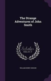 Cover image for The Strange Adventures of John Smith