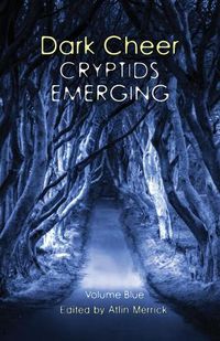 Cover image for Dark Cheer: Cryptids Emerging - Volume Blue