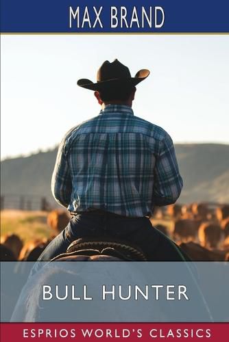 Cover image for Bull Hunter (Esprios Classics)