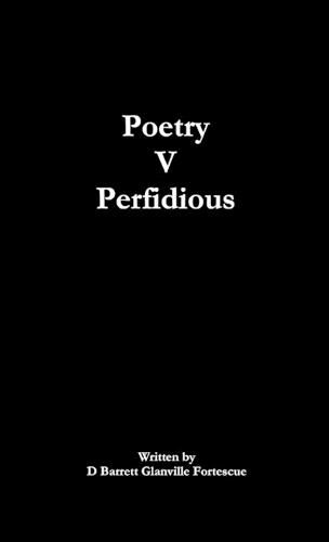 Poetry V Perfidious