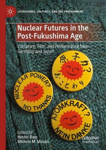 Cover image for Nuclear Futures in the Post-Fukushima Age