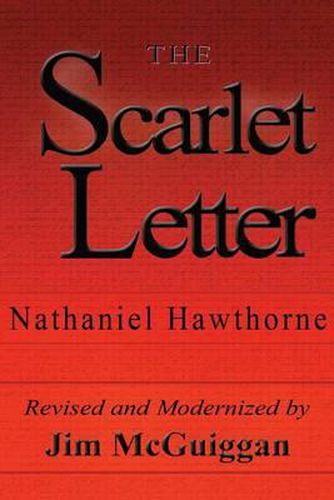 Cover image for The Scarlet Letter, Revised and Modernized