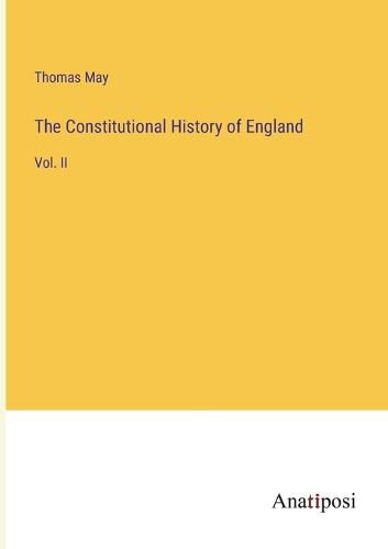 The Constitutional History of England