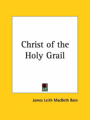 Cover image for Christ of the Holy Grail (1910)
