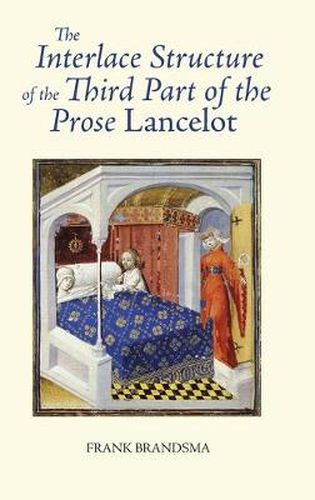 Cover image for The Interlace Structure of the Third Part of the Prose Lancelot