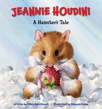 Cover image for Jeannie Houdini: A Hamster's Tale