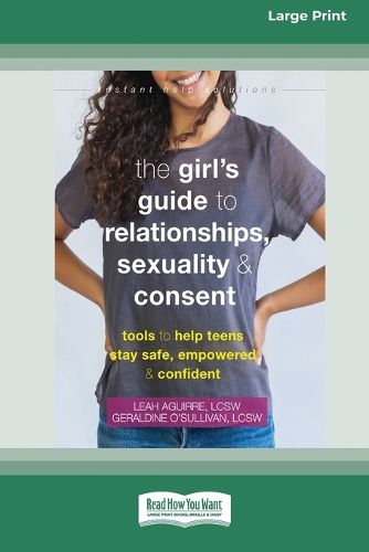 Cover image for The Girl's Guide to Relationships, Sexuality, and Consent