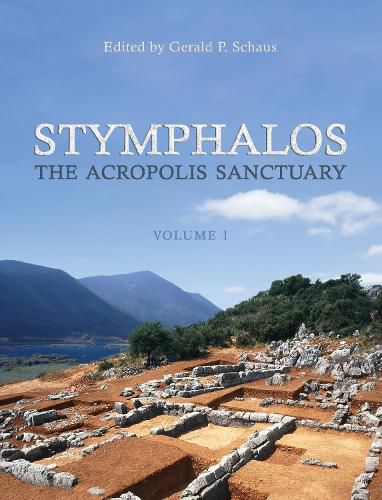 Cover image for Stymphalos, Volume One: The Acropolis Sanctuary