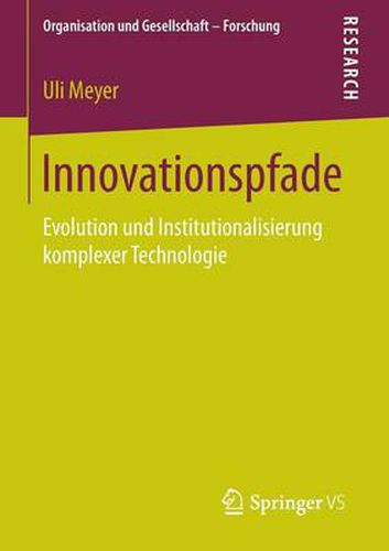 Cover image for Innovationspfade: Evolution Und Institutionalisierung Komplexer Technologie