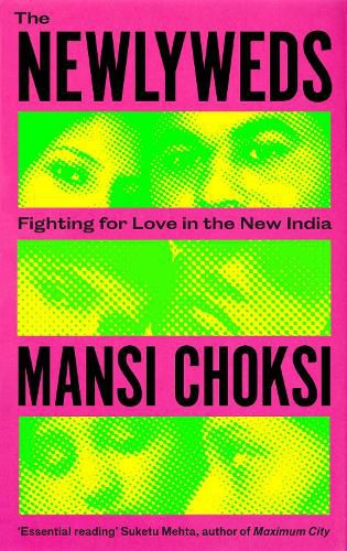 Cover image for The Newlyweds: Young People Fighting for Love in the New India