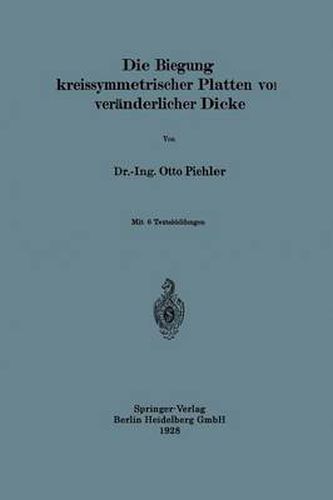 Cover image for Die Biegung Kreissymmetrischer Platten Von Veranderlicher Dicke