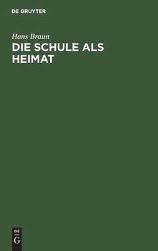 Cover image for Die Schule ALS Heimat