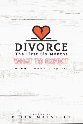 Cover image for Divorce the First Six Months