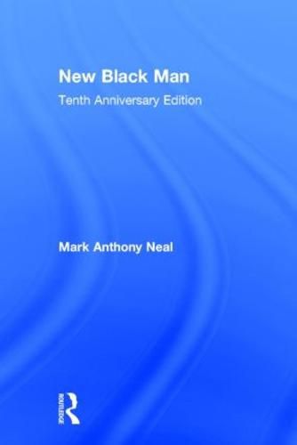 New Black Man: Tenth Anniversary Edition