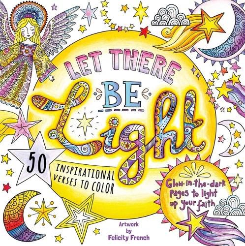 Cover image for Let There Be Light: A Glow in the Dark Coloring Book