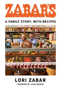 Cover image for Zabar's: A Family Story, with Recipes