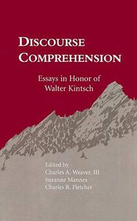 Cover image for Discourse Comprehension: Essays in Honor of Walter Kintsch