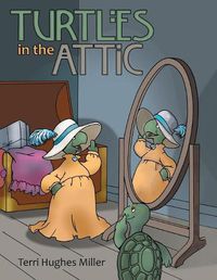 Cover image for Turtles in the Attic