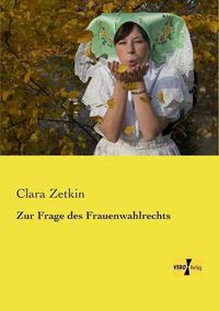 Cover image for Zur Frage des Frauenwahlrechts