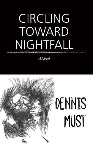 Cover image for Circling Toward Nightfall