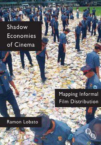 Cover image for Shadow Economies of Cinema: Mapping Informal Film Distribution