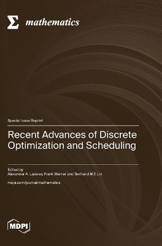 Cover image for Recent Advances of Disсrete Optimization and Scheduling