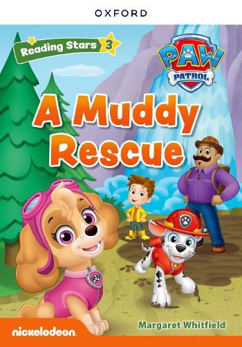 Cover image for Reading Stars PAW Patrol: Level 3: A Muddy Rescue