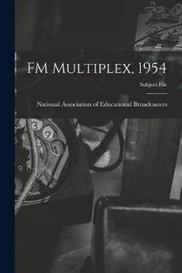 Cover image for FM Multiplex, 1954