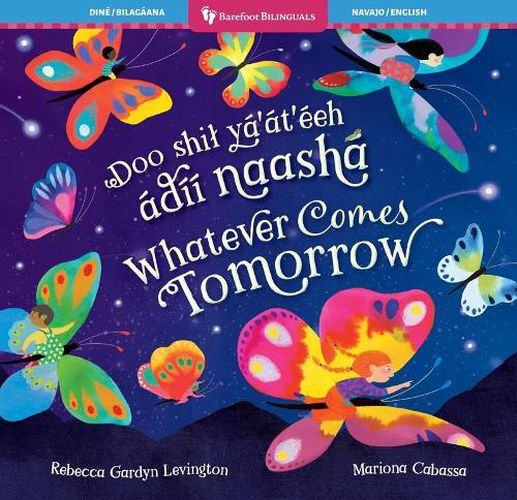 Cover image for Whatever Comes Tomorrow (Bilingual Navajo & English)