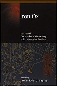 Cover image for Iron Ox: Part Four of The Marshes of Mount Liang