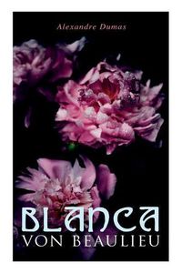 Cover image for Blanca von Beaulieu