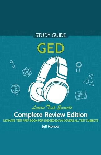 Cover image for GED Audio Study Guide! Complete A-Z Review Edition! Ultimate Test Prep Book for the GED Exam! Covers ALL Test Subjects! Learn Test Secrets!