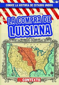 Cover image for La Compra de Luisiana (the Louisiana Purchase)