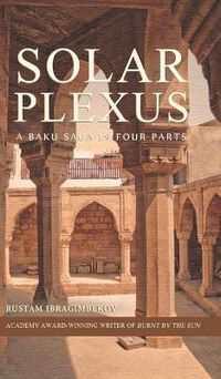 Cover image for Solar Plexus: A Baku Saga In Four Parts