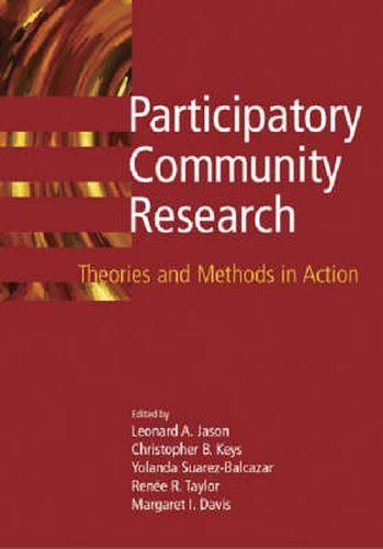 Cover image for Participatory Community Research: Theories and Methods in Action