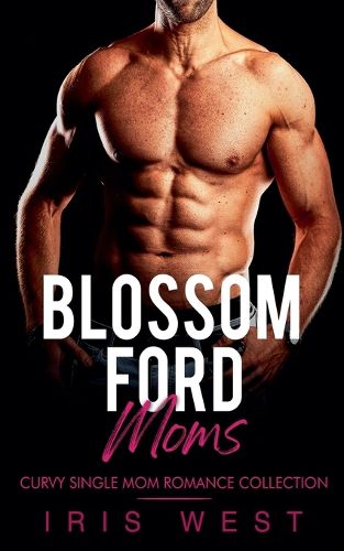 Cover image for Blossom Ford Moms
