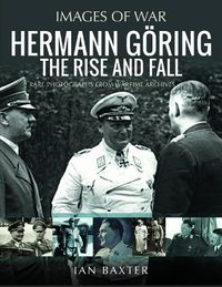 Cover image for Hermann Goering: The Rise and Fall