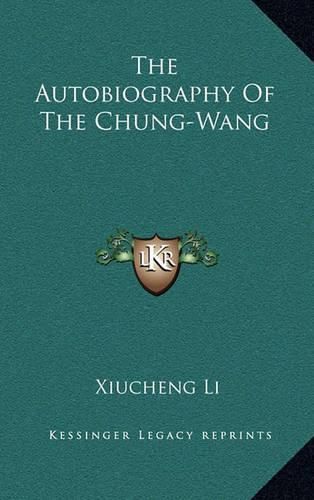 The Autobiography of the Chung-Wang