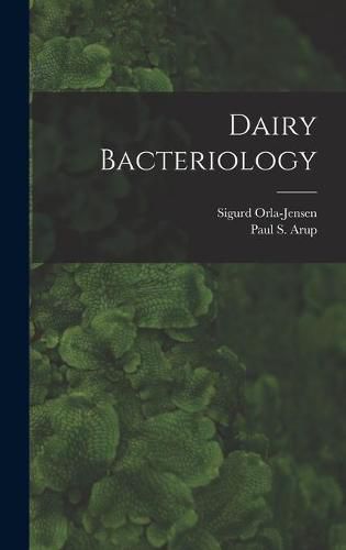 Cover image for Dairy Bacteriology