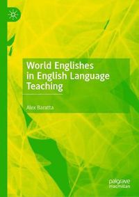 Cover image for World Englishes in English Language Teaching