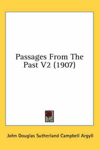 Passages from the Past V2 (1907)